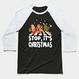 Christmas Road - 2, Santa Claus, Gingerbread man, Christmas tree Baseball T-Shirt